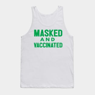 Masked And Vaccinated Funny Tank Top